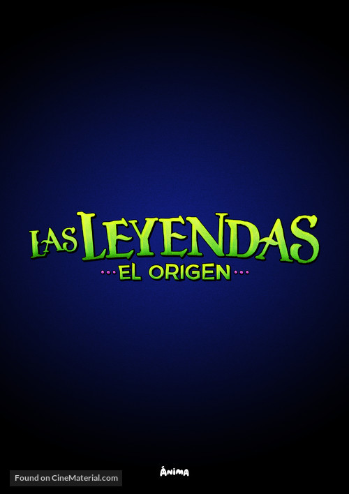 Las Leyendas: El Origen - Mexican poster