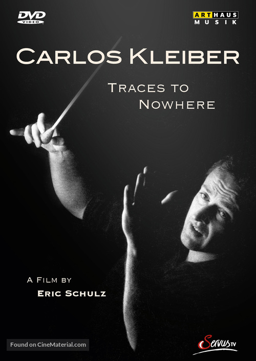 Spuren ins Nichts - Der Dirigent Carlos Kleiber - Swiss Movie Cover