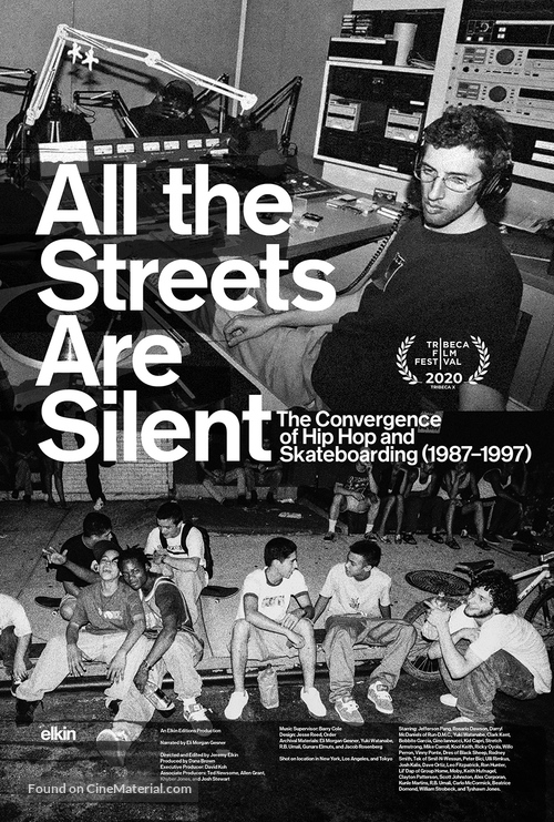 All the Streets Are Silent: The Convergence of Hip Hop and Skateboarding (1987-1997) - Movie Poster