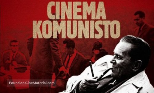 Cinema Komunisto - Serbian Movie Poster