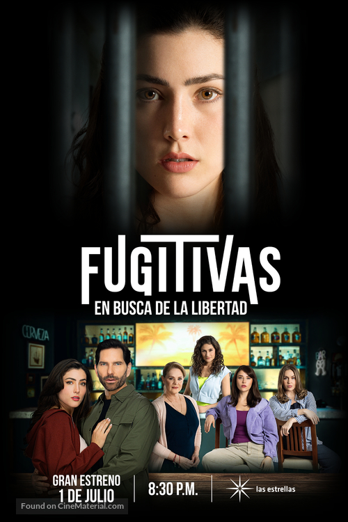 &quot;Fugitivas, en busca de la libertad&quot; - Mexican Movie Poster