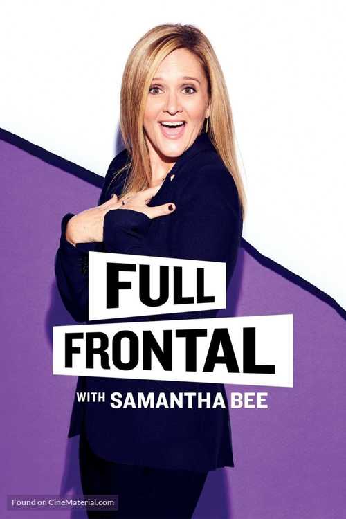 &quot;Full Frontal with Samantha Bee&quot; - Movie Cover