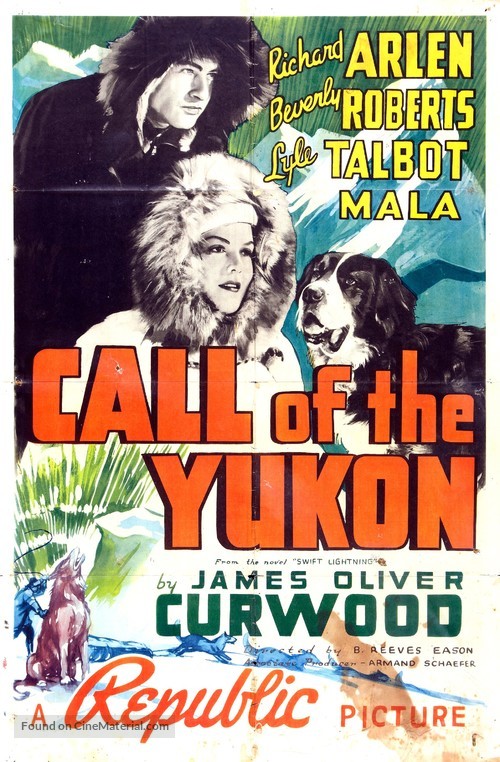 Call of the Yukon - Movie Poster