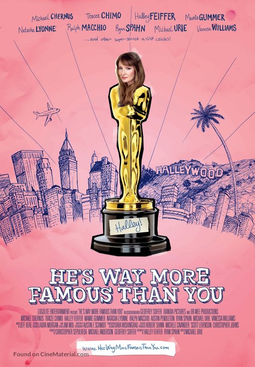 He&#039;s Way More Famous Than You - Movie Poster