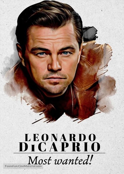 Leonardo DiCaprio: Most Wanted! - Movie Cover