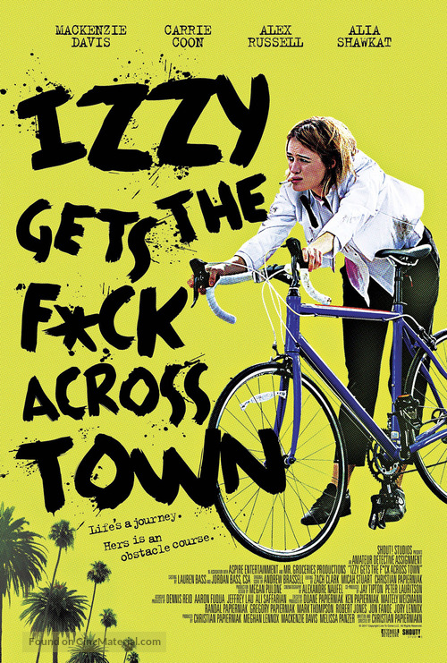 Izzy Gets the F*ck Across Town - Movie Poster