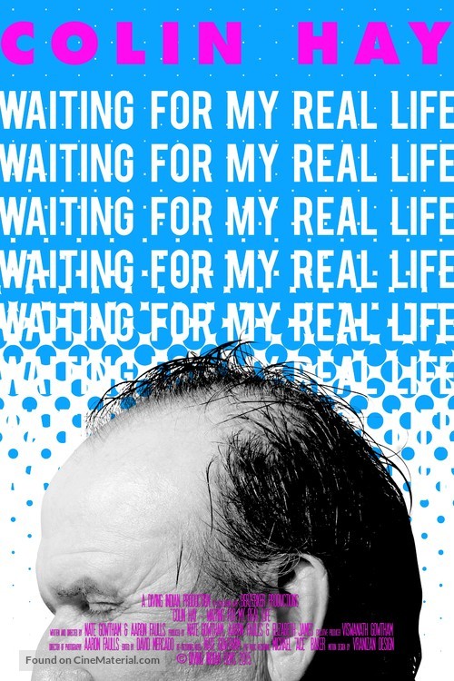 Colin Hay - Waiting For My Real Life - Movie Poster