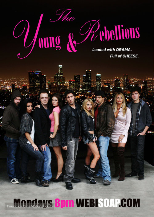 &quot;The Young &amp; Rebellious&quot; - Movie Poster