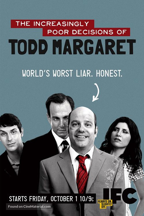 &quot;The Increasingly Poor Decisions of Todd Margaret&quot; - Movie Poster