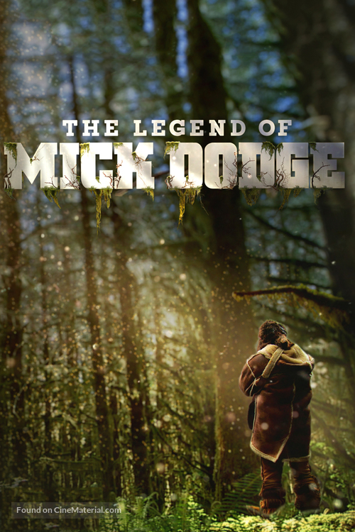 &quot;The Legend of Mick Dodge&quot; - Video on demand movie cover