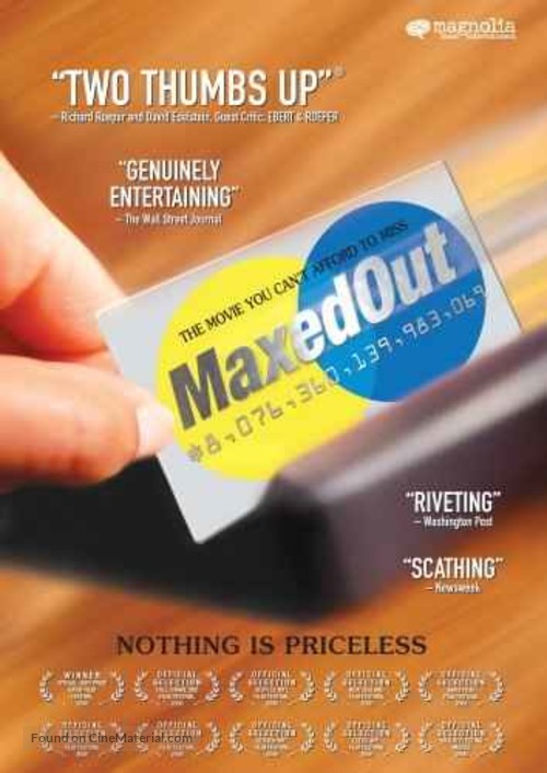 Maxed Out: Hard Times, Easy Credit and the Era of Predatory Lenders - Movie Poster