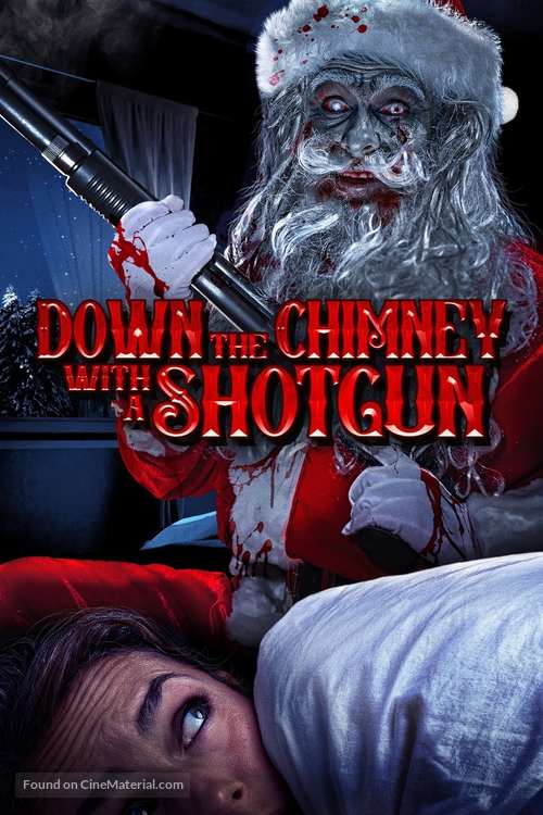 Down the Chimney with a Shotgun - Movie Poster