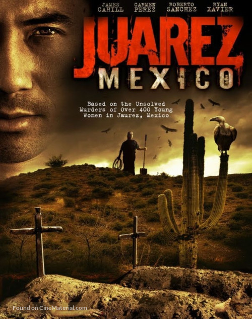 Juarez, Mexico - Movie Cover