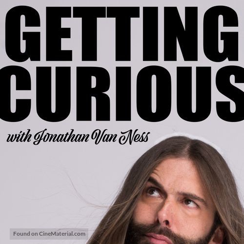 &quot;Getting Curious with Jonathan Van Ness&quot; - Movie Cover