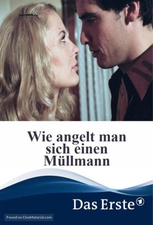 Wie angelt man sich einen M&uuml;llmann? - German Movie Cover