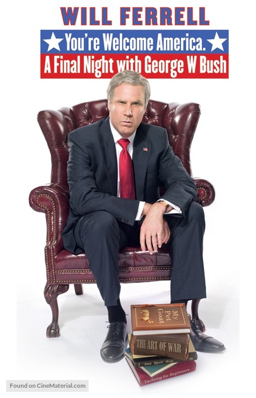 Will Ferrell: You&#039;re Welcome America - A Final Night with George W Bush - Movie Poster