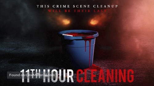 11th Hour Cleaning - Movie Poster