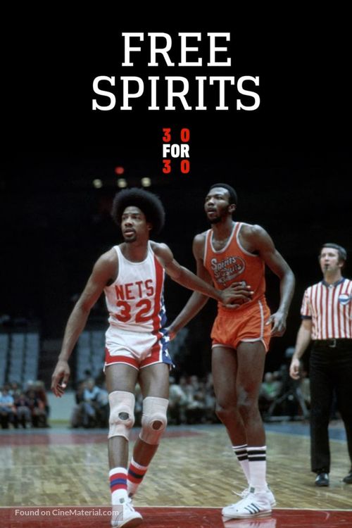 &quot;30 for 30&quot; Free Spirits - Movie Poster