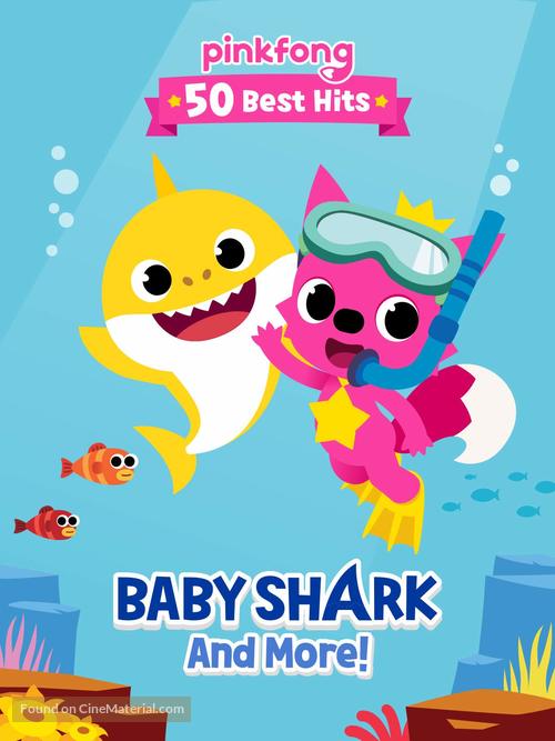 Pinkfong 50 Best Hits: Baby Shark and More (2019) video on demand movie ...