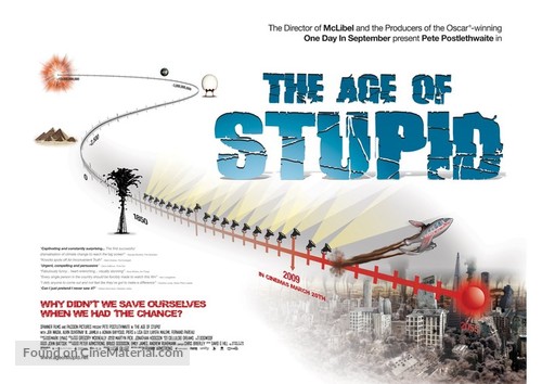 The Age of Stupid - British Movie Poster