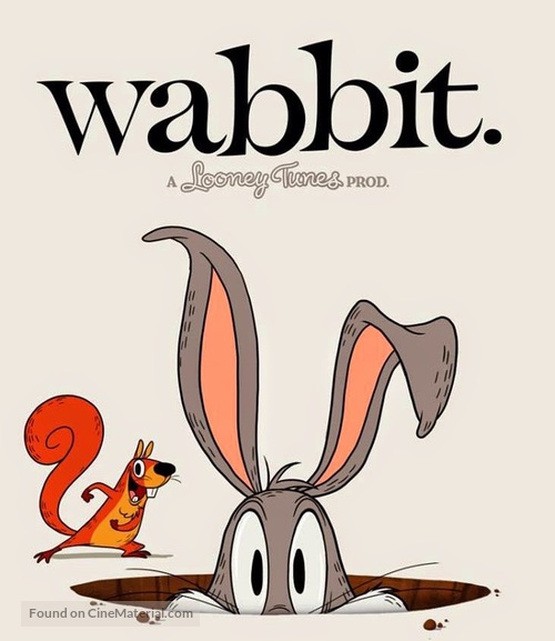 &quot;Wabbit: A Looney Tunes Production&quot; - Movie Poster