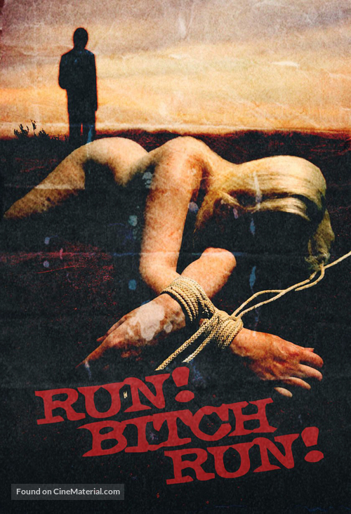 Run! Bitch Run! - Movie Poster