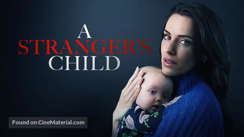 A Stranger&#039;s Child - Movie Poster