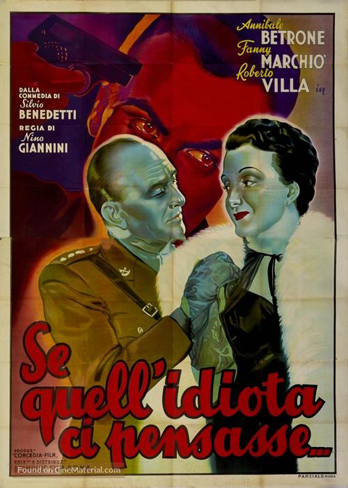 Se quell&#039;idiota ci pensasse... - Italian Movie Poster