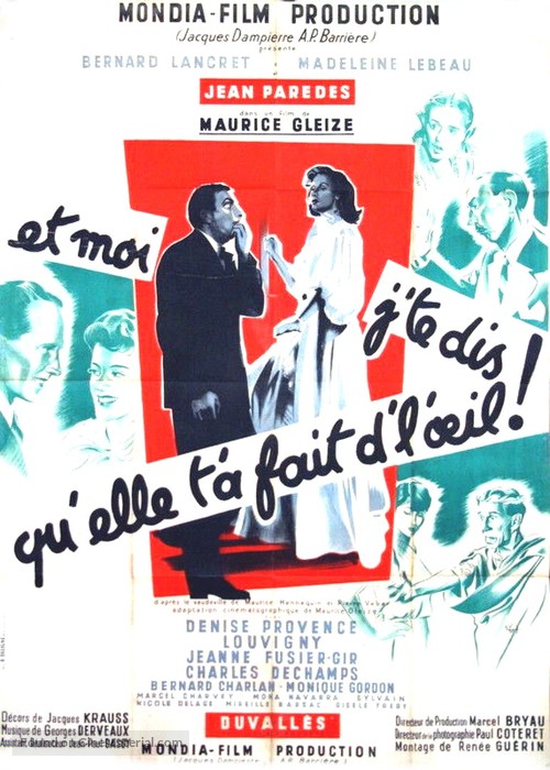 Et moi j&#039;te dis qu&#039;elle t&#039;a fait d&#039;l&#039;oeil! - French Movie Poster