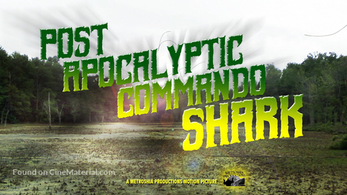 Post Apocalyptic Commando Shark - Movie Poster