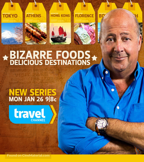 &quot;Bizarre Foods: Delicious Destinations&quot; - Movie Poster