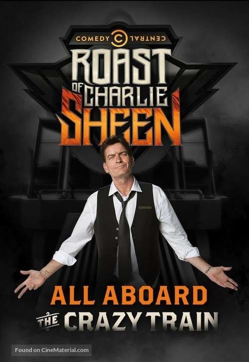 &quot;Comedy Central Roasts&quot; Comedy Central Roast of Charlie Sheen - Movie Poster