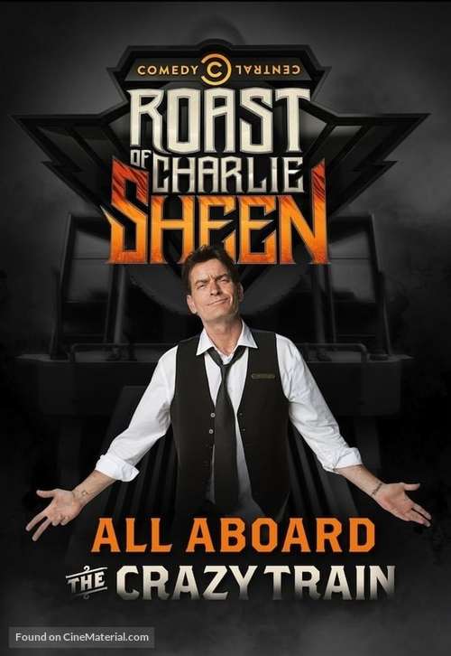 &quot;Comedy Central Roasts&quot; Comedy Central Roast of Charlie Sheen - Movie Poster