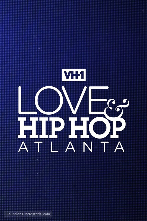 &quot;Love &amp; Hip Hop: Atlanta&quot; - Logo