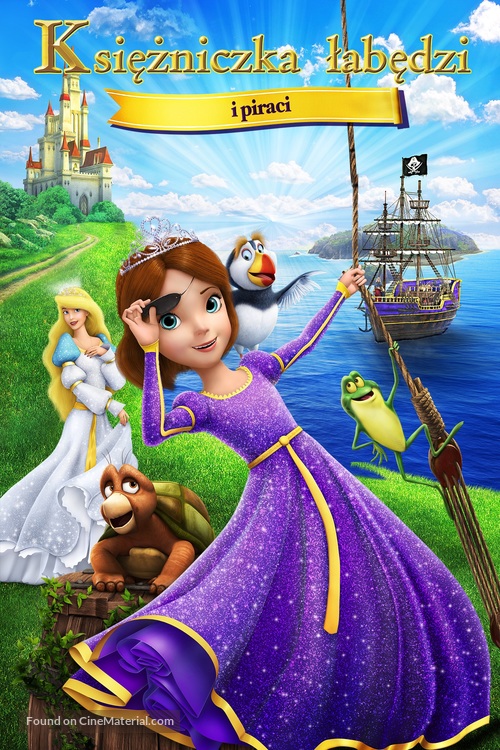 The Swan Princess: Princess Tomorrow, Pirate Today! - Polish Movie Cover