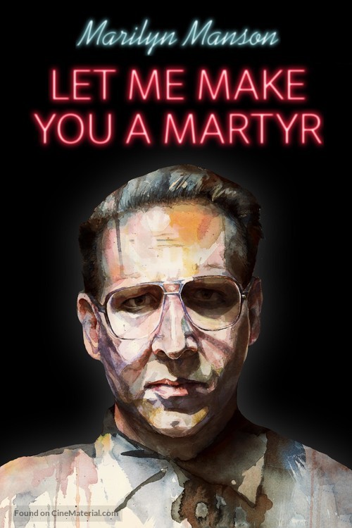 Let Me Make You a Martyr - Movie Cover