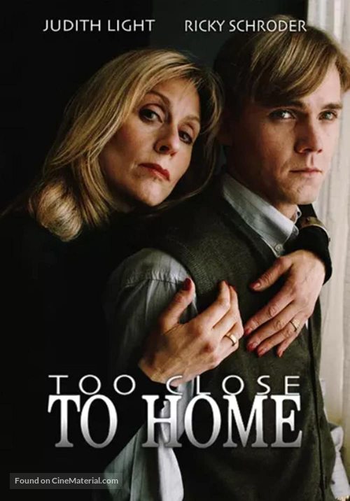 Too Close to Home - Movie Cover