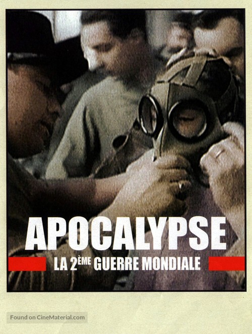 Apocalypse - La 2e guerre mondiale - French Movie Cover