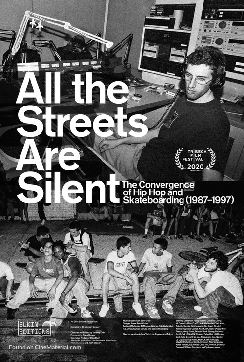 All the Streets Are Silent: The Convergence of Hip Hop and Skateboarding (1987-1997) - Movie Poster