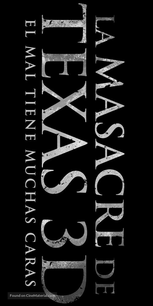 Texas Chainsaw Massacre 3D - Argentinian Logo