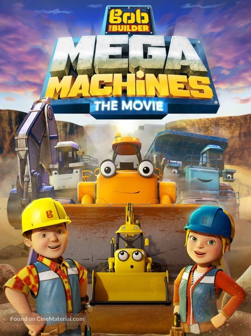 Bob the Builder: Mega Machines - British Movie Poster