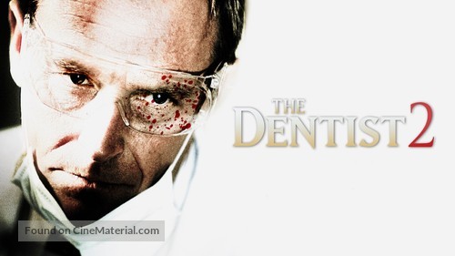 The Dentist 2 - poster