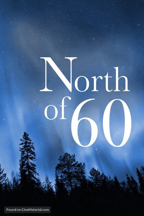 &quot;North of 60&quot; - Canadian Video on demand movie cover