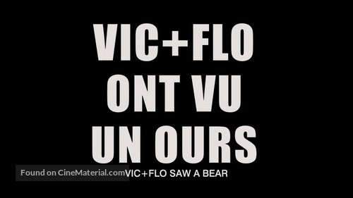 Vic et Flo ont vu un ours - Canadian Logo