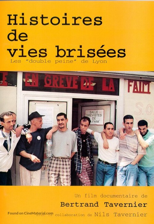 Histoires de vies bris&eacute;es: les &#039;double peine&#039; de Lyon - French Movie Cover
