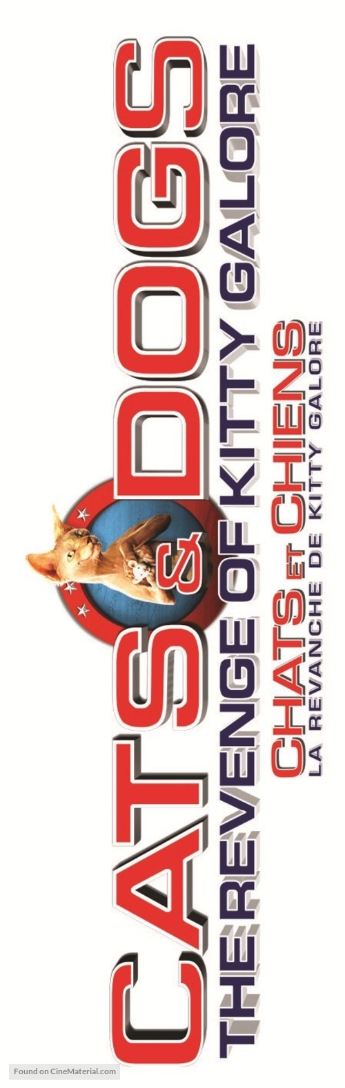 Cats &amp; Dogs: The Revenge of Kitty Galore - Canadian Logo