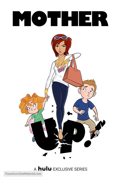 &quot;Mother Up!&quot; - Movie Poster