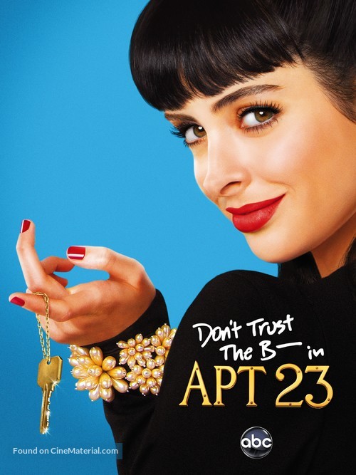 &quot;Don&#039;t Trust the B---- in Apartment 23&quot; - Movie Poster