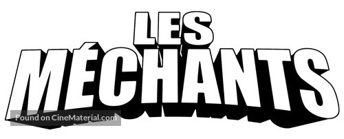 Les m&eacute;chants - French Logo
