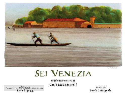 Sei Venezia - Italian Movie Poster